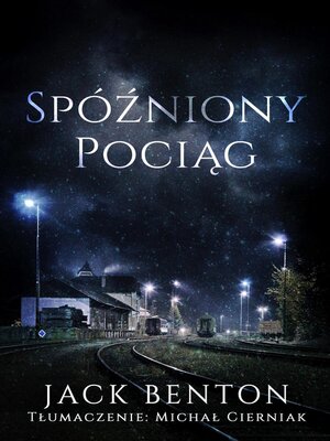 cover image of Spóźniony Pociąg